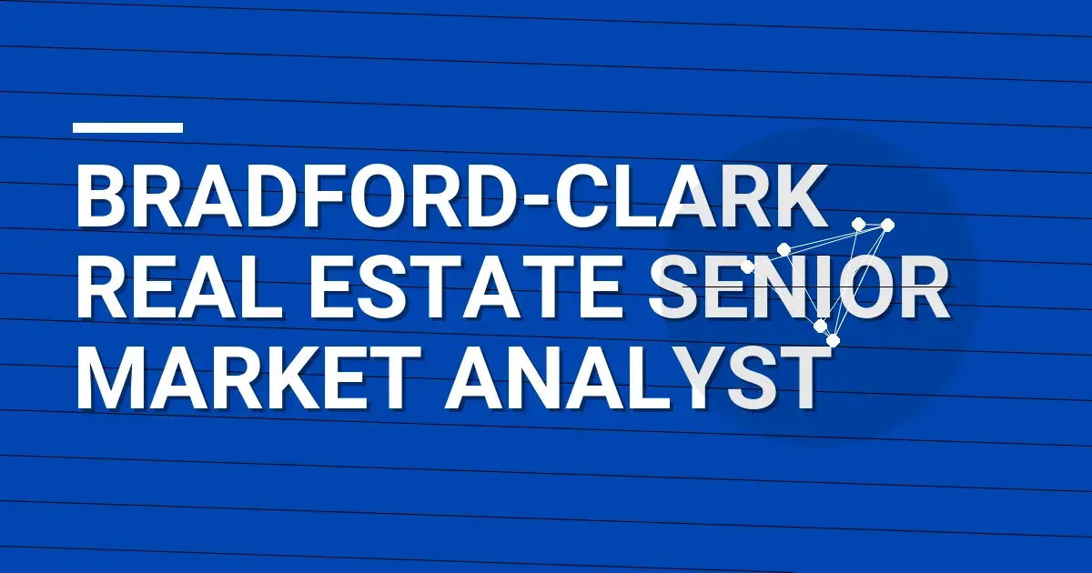 Bradford-Clark Real Estate Senior Market Analyst