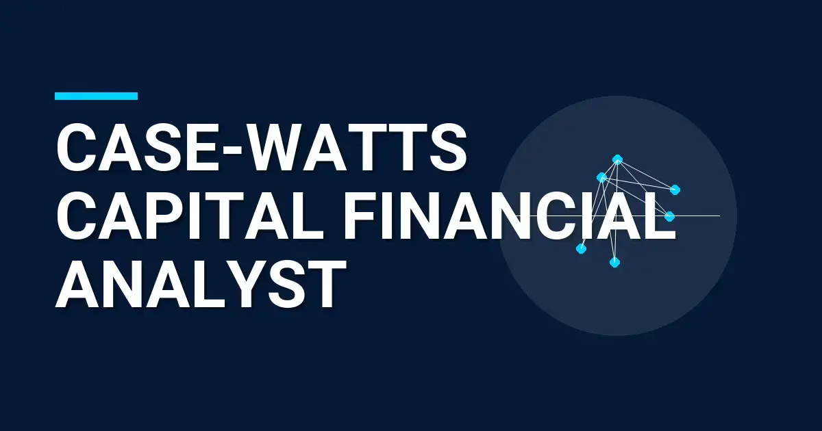 Case-Watts Capital Financial Analyst