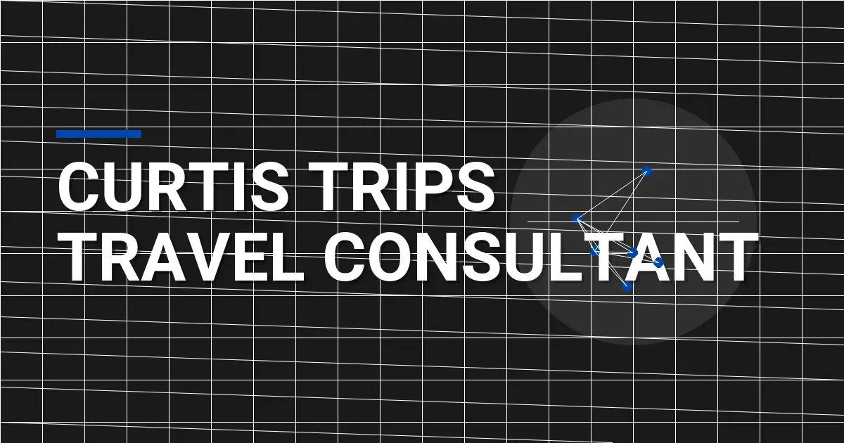 Curtis Trips Travel Consultant
