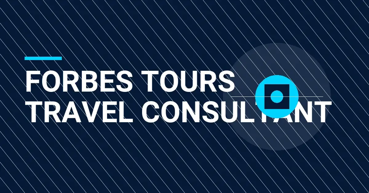 Forbes Tours Travel Consultant