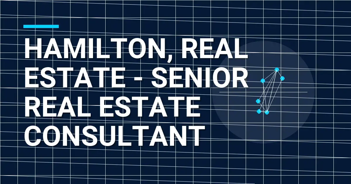 Hamilton, Real Estate - Senior Real Estate Consultant