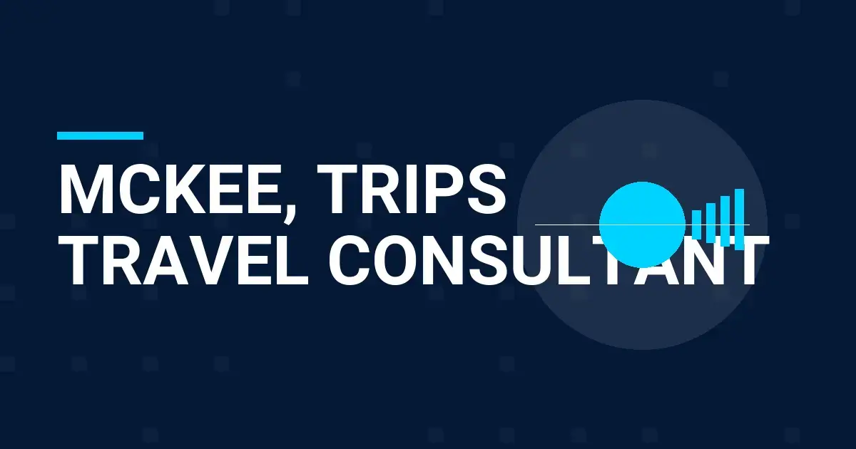 Mckee, Trips Travel Consultant