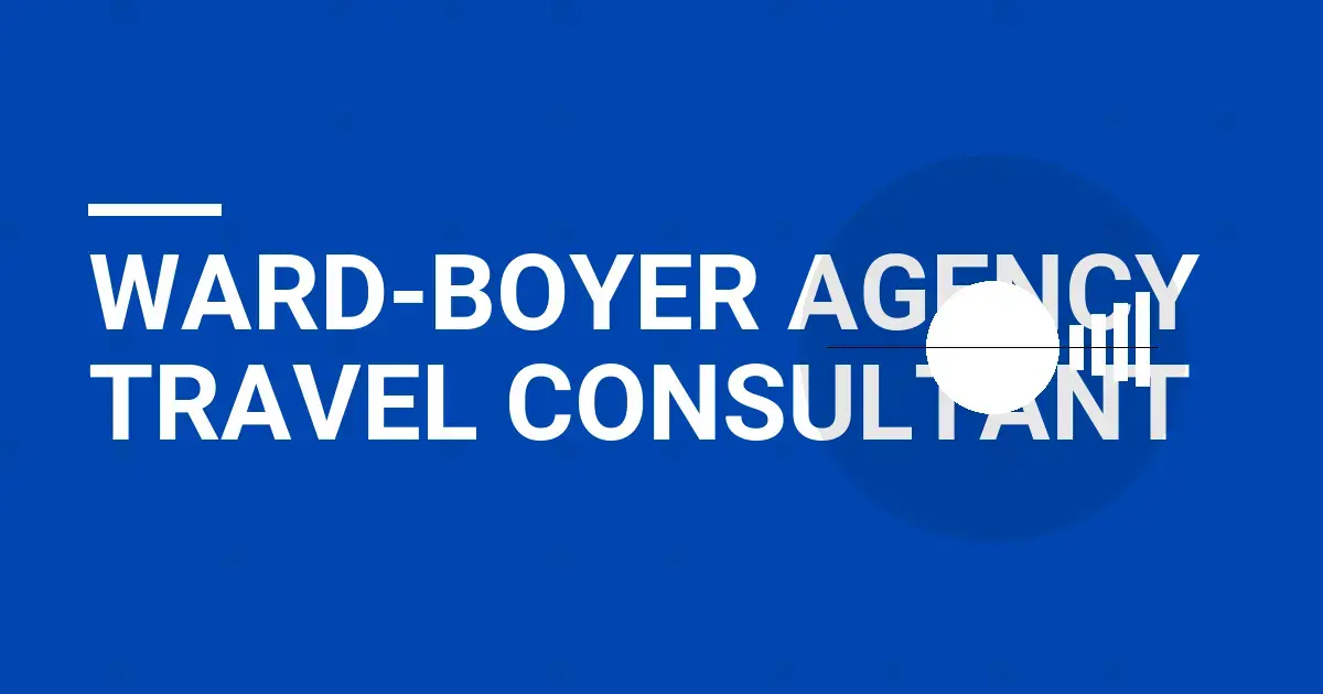 Ward-Boyer Agency Travel Consultant