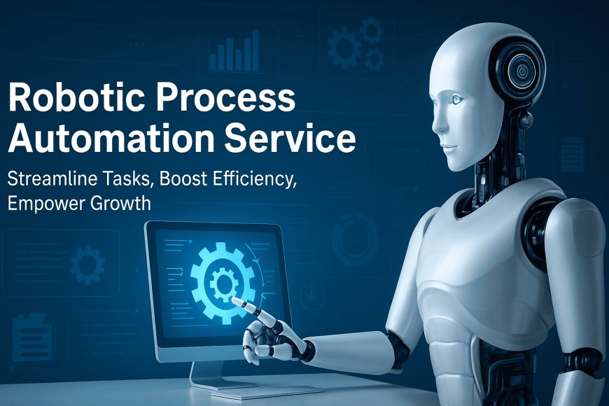 Robotic Process Automation Service Guide