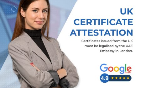 UK Certificate Attestation Explained: From Notary to MOFA in Dubai