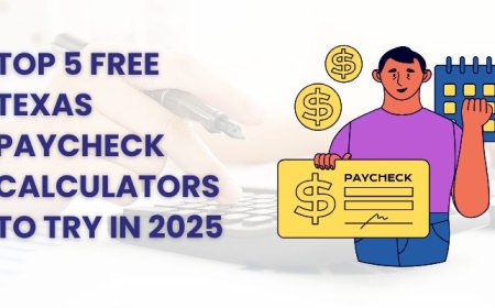 Top 5 Free Texas Paycheck Calculators to Try in 2025