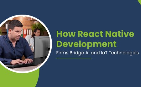 How React Native Development Firms Bridge AI and IoT Technologies