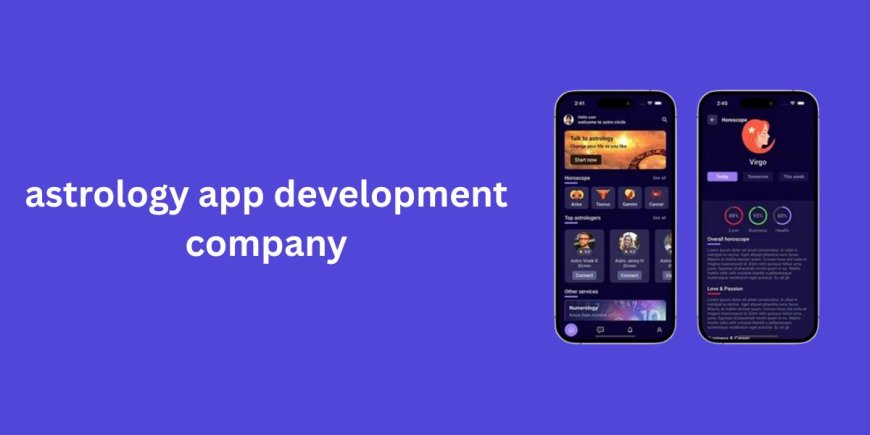 Top Astrology App Development Company in 2025
