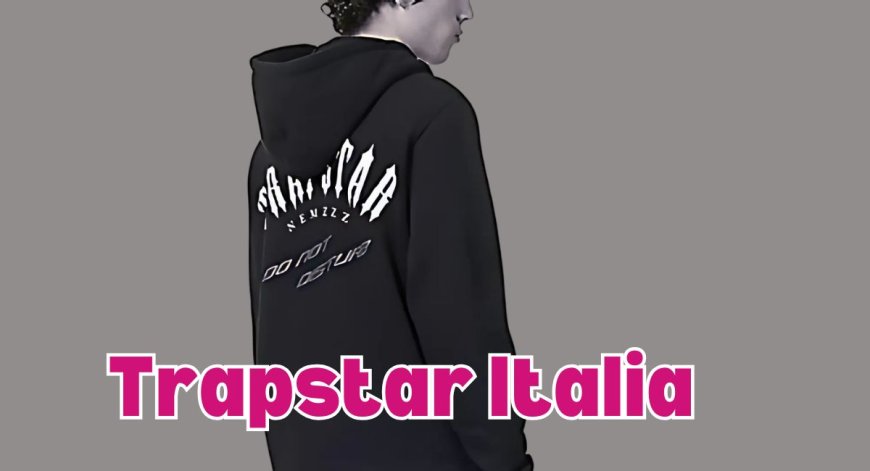 Trapstar Italia Is the New Urban Gold