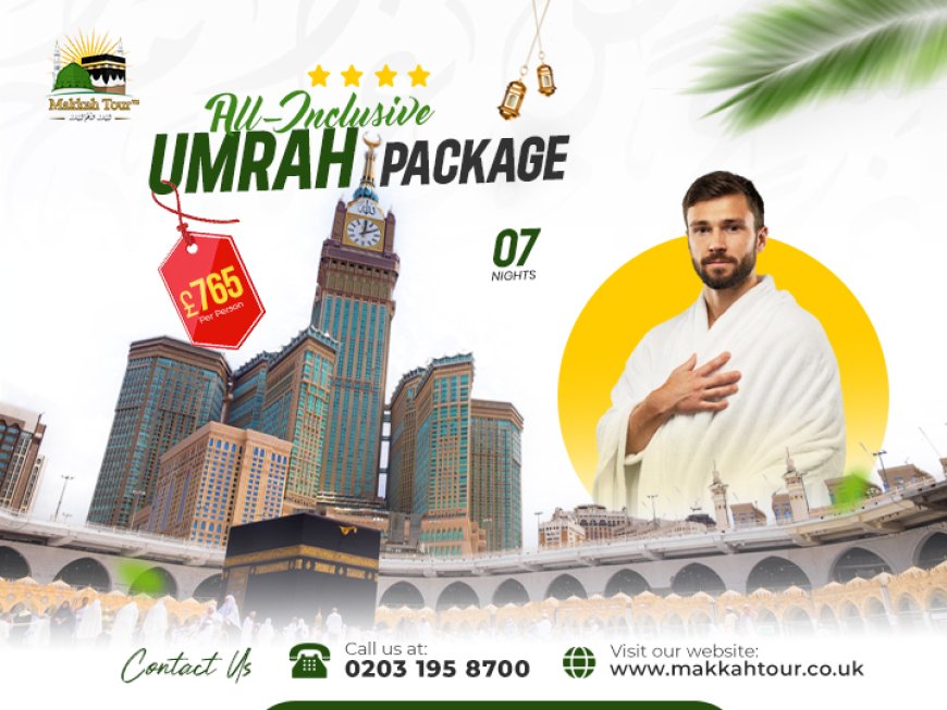 A Pilgrim’s Guide to the Spiritual Rewards of Umrah