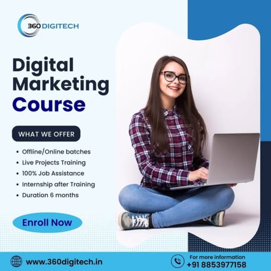 360 DigiTech : Advanced Digital Marketing Course