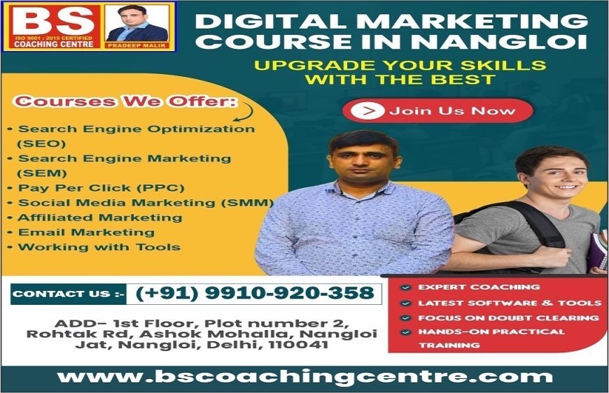 Digital Marketing Coaching Near Me: Is It Worth It in 2025?: BS Coaching Centre