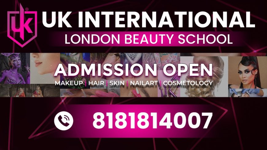 10 Reasons Why UK International is the Best Makeup Academy in India